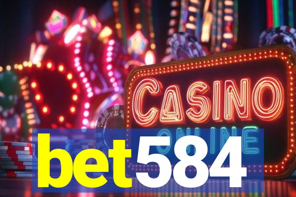 bet584