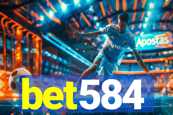 bet584