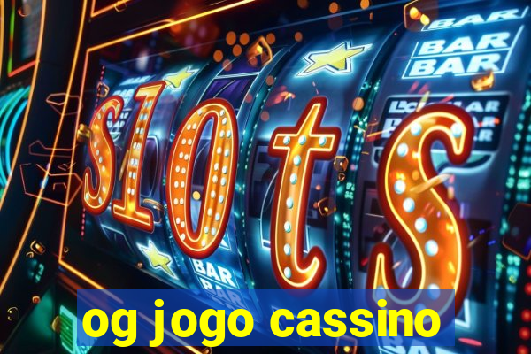 og jogo cassino