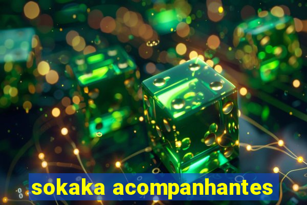 sokaka acompanhantes