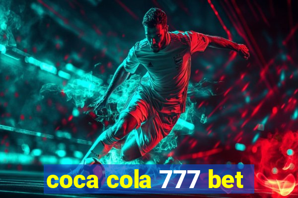 coca cola 777 bet