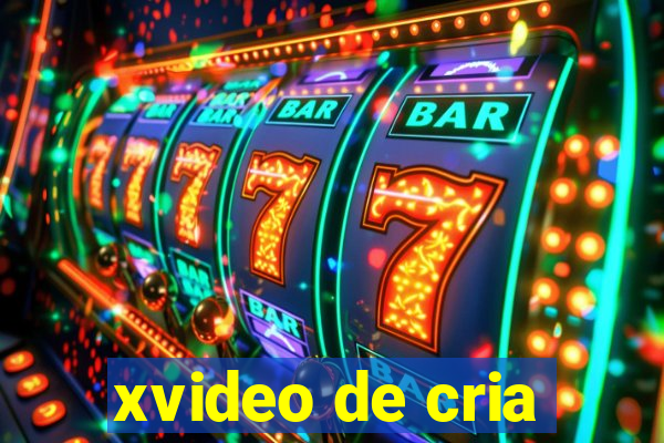 xvideo de cria
