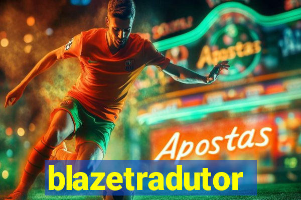 blazetradutor