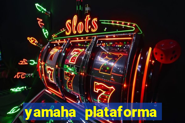 yamaha plataforma de jogos