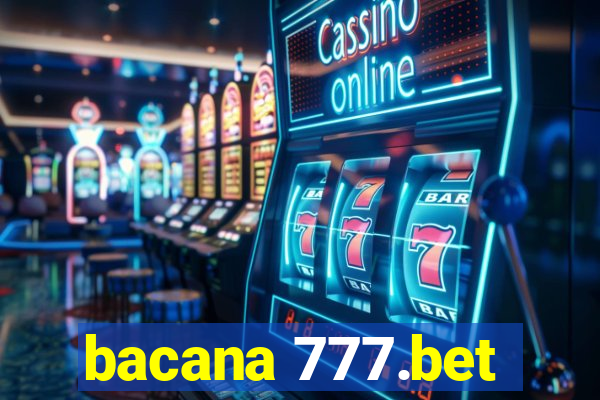 bacana 777.bet