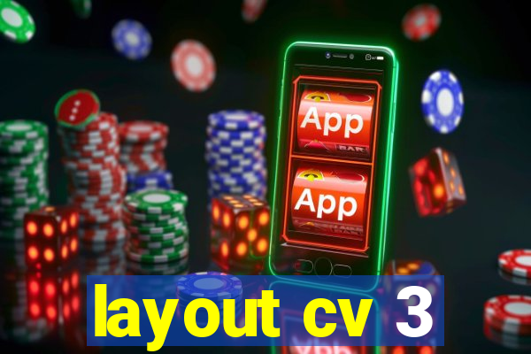 layout cv 3