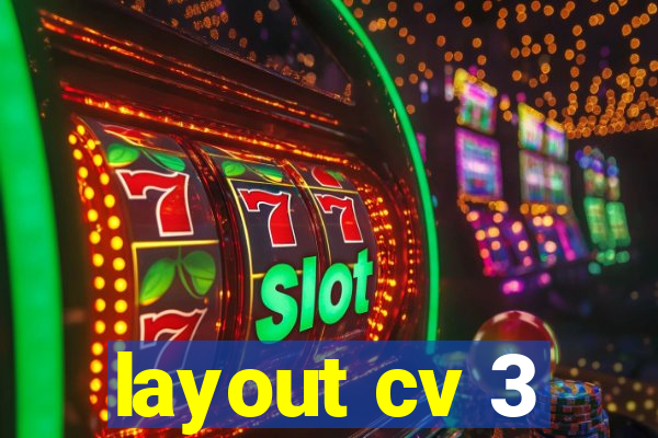 layout cv 3