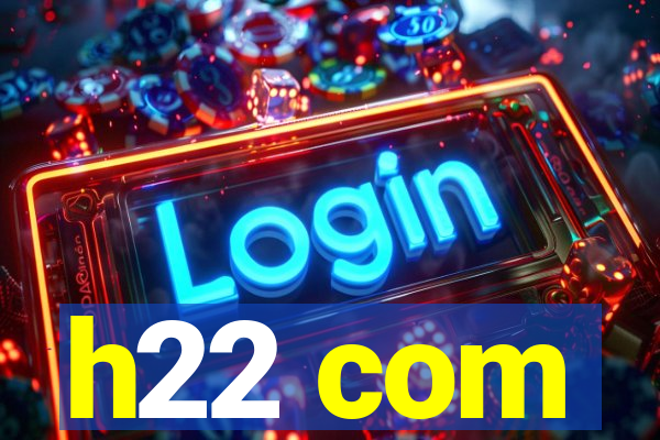 h22 com