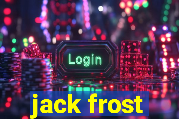 jack frost