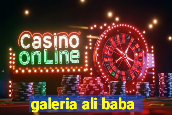 galeria ali baba