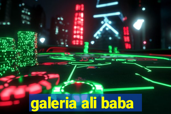 galeria ali baba
