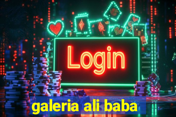 galeria ali baba