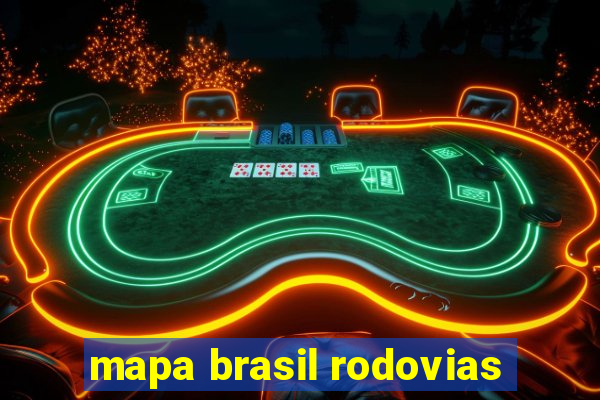 mapa brasil rodovias