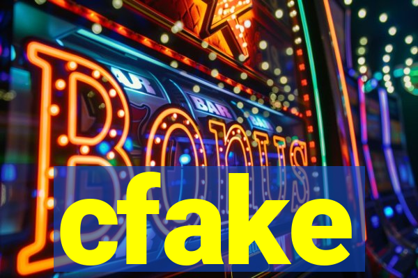 cfake