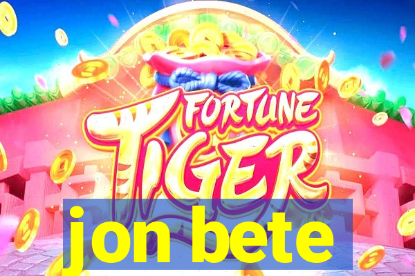 jon bete