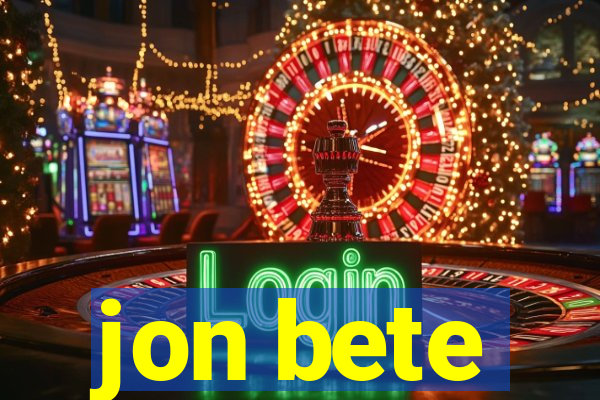 jon bete