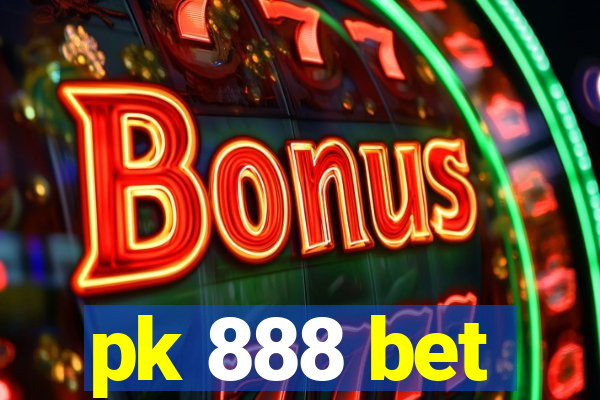 pk 888 bet