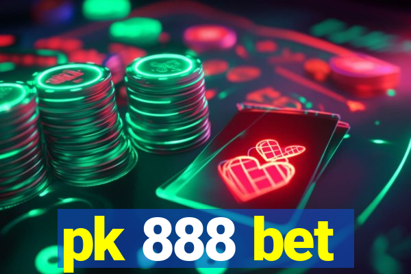 pk 888 bet