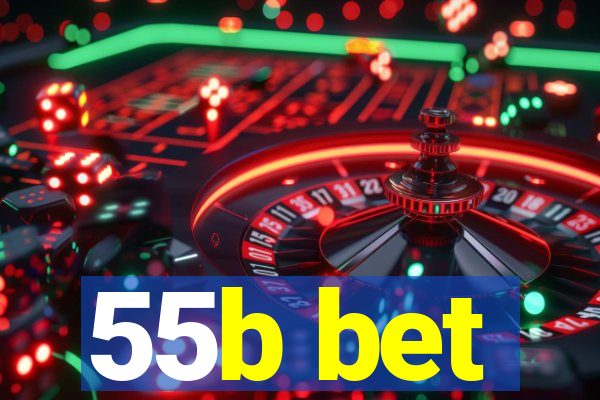 55b bet