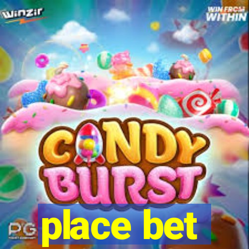place bet