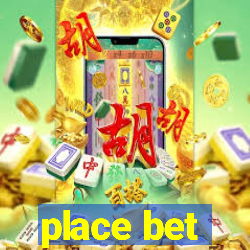 place bet