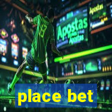 place bet
