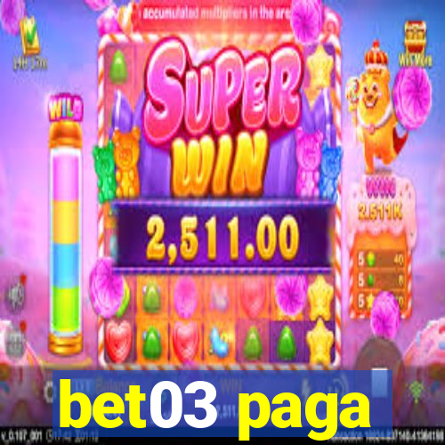 bet03 paga
