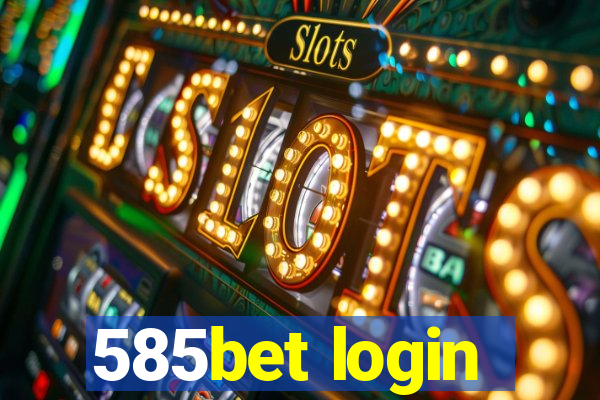 585bet login