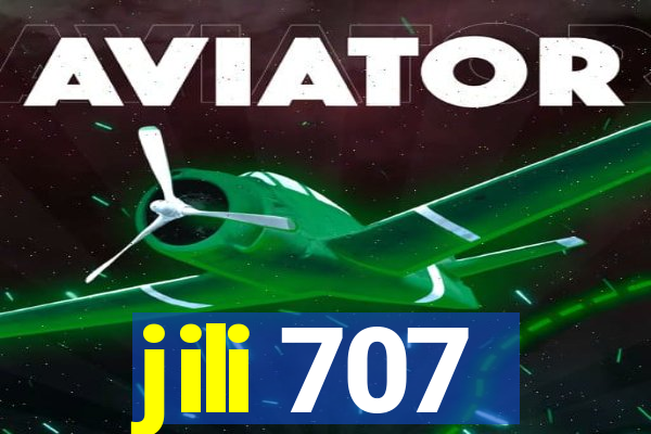jili 707