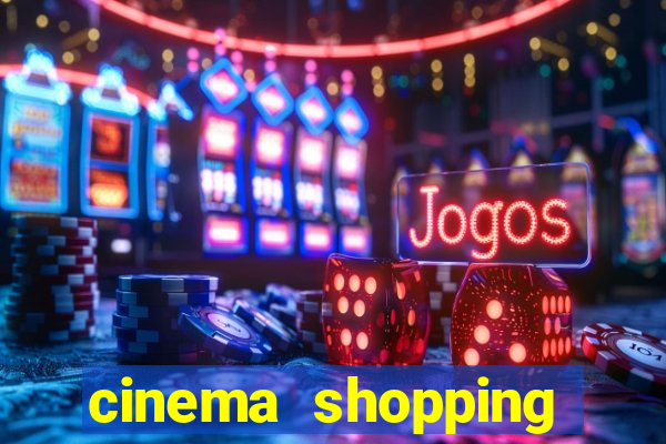 cinema shopping conquista sul