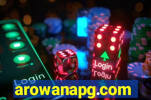 arowanapg.com