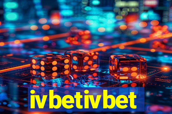 ivbetivbet