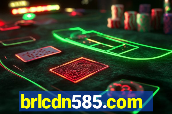 brlcdn585.com