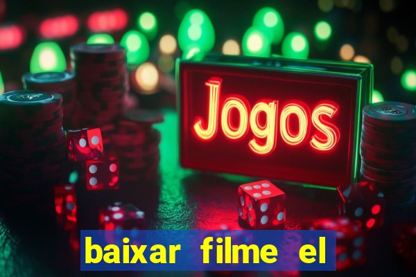 baixar filme el dorado (1966 dublado)
