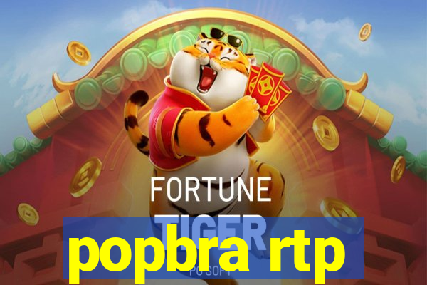 popbra rtp