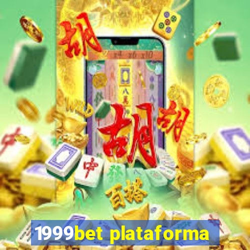 1999bet plataforma