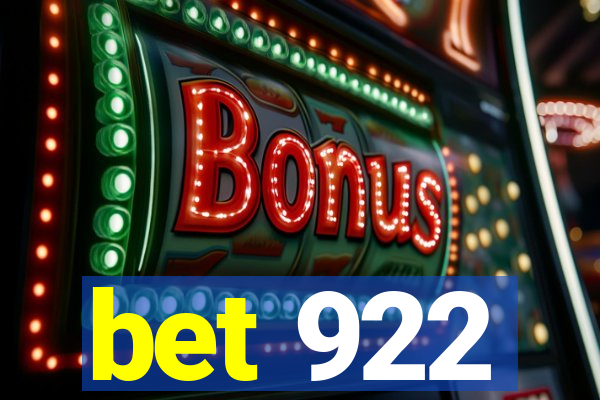 bet 922