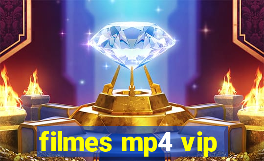 filmes mp4 vip
