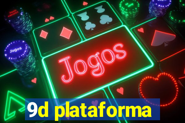 9d plataforma
