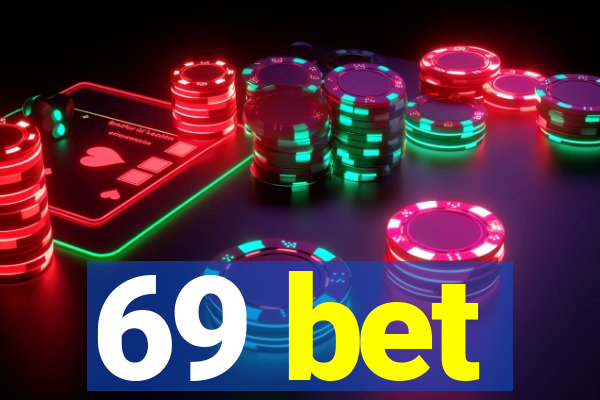 69 bet