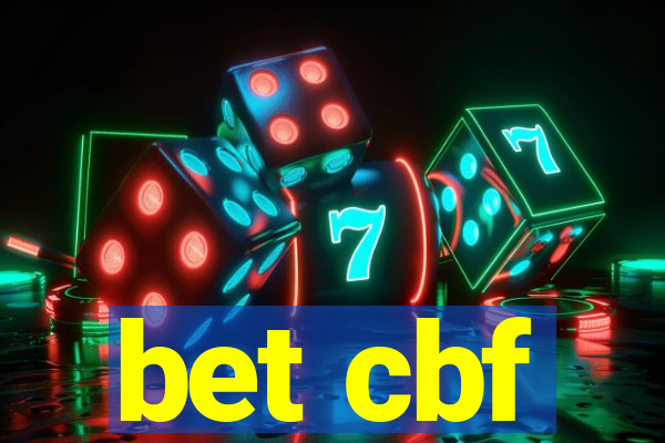 bet cbf