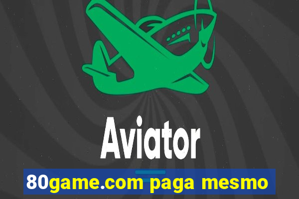 80game.com paga mesmo