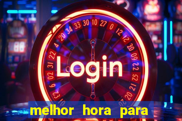 melhor hora para jogar aviator