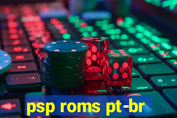 psp roms pt-br