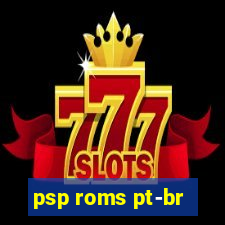 psp roms pt-br