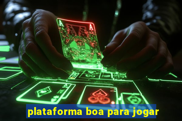 plataforma boa para jogar