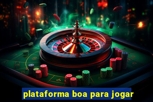 plataforma boa para jogar