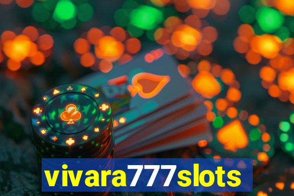 vivara777slots