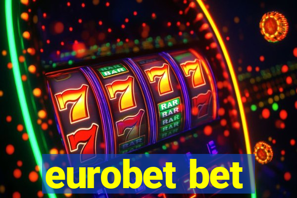 eurobet bet
