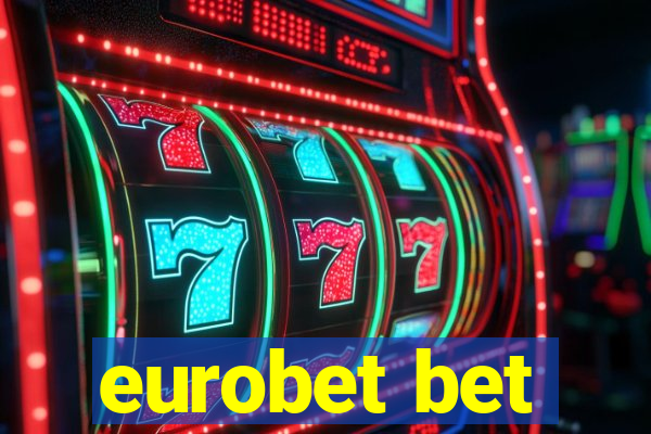 eurobet bet